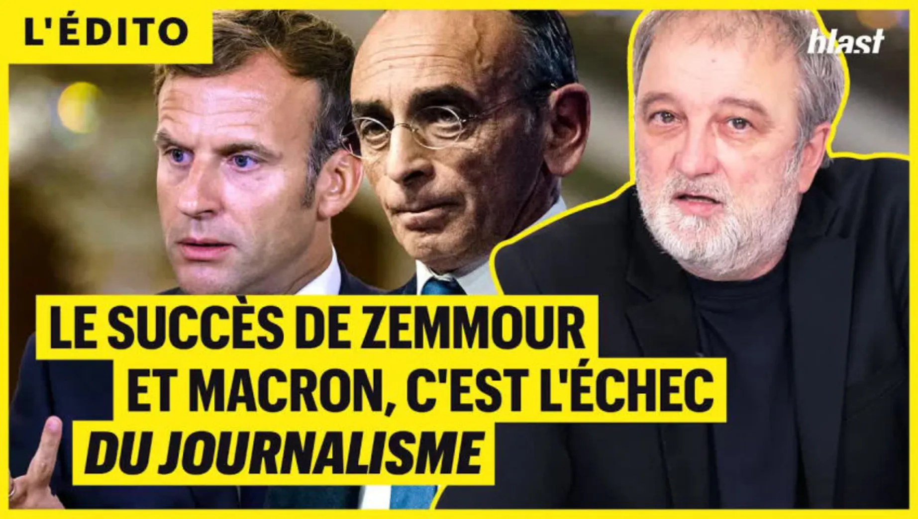 Le succès de Zemmour et Macron, c'est l'échec du journalisme 