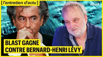 Blast gagne contre Bernard Henry-Lévy 