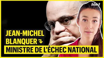 Jean-michel Blanquer : ministre de l'échec national