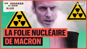 La folie nucléaire de Macron 