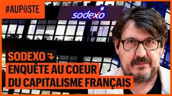 Sodexo : enquête au coeur du capitalisme français  