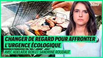 Changer de regard pour affronter l'urgence écologique avec Adelaïde Bon et Sandrine Roudaut