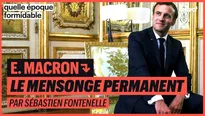 E. Macron : le mensonge permanent