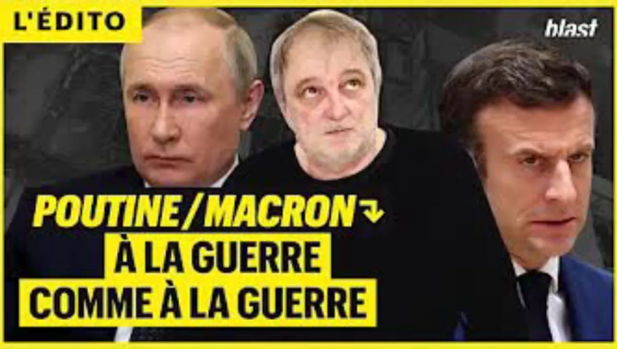 Macron / Poutine : à la guerre comme à la guerre 