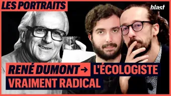 René Dumont : l'écologiste vraiment radical