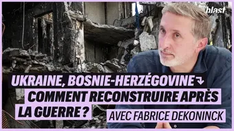 Ukraine, Bosnie-Herzégovine : comment reconstruire après la guerre