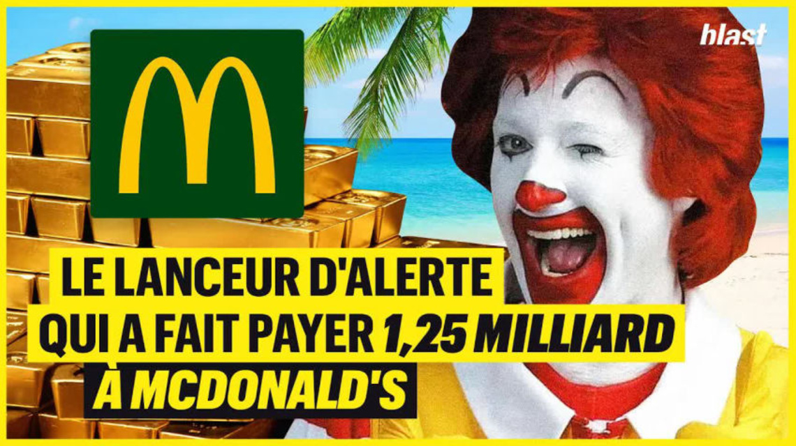 Le Lanceur Dalerte Qui A Fait Payer 1 25 Milliards à Mcdonalds