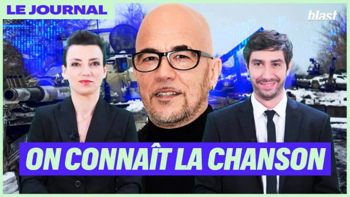 On connaît la chanson - Le Journal - Blast le souffle de l’info