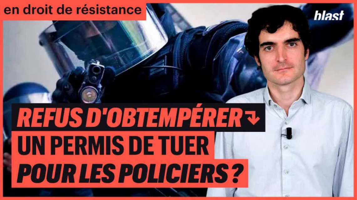 Refus d’obtempérer un permis de tuer pour les policiers ? Blast, Le souffle de l’info Site