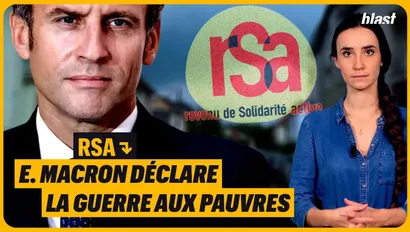 RSA : E. Macron déclare la guerre aux pauvres 