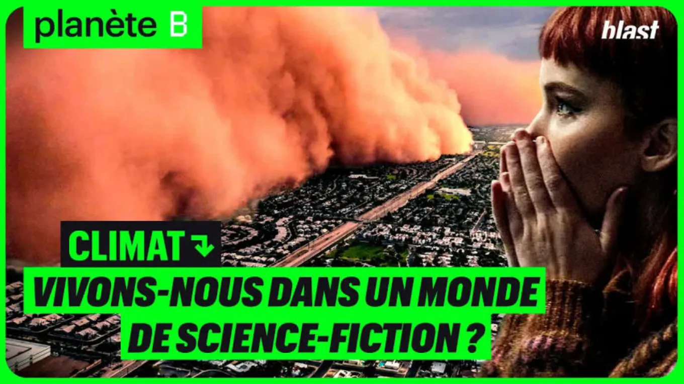 Climat : vivons-nous dans un monde de science-fiction ?