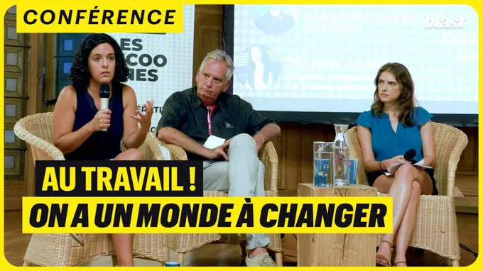 CONFÉRENCE : AU TRAVAIL ! ON A UN MONDE À CHANGER