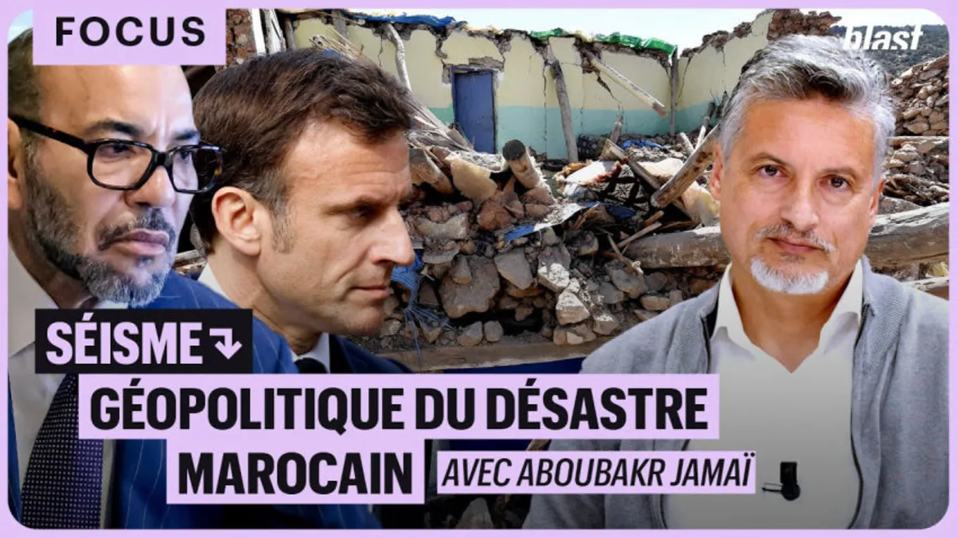 Séisme : géopolitique du désastre marocain 