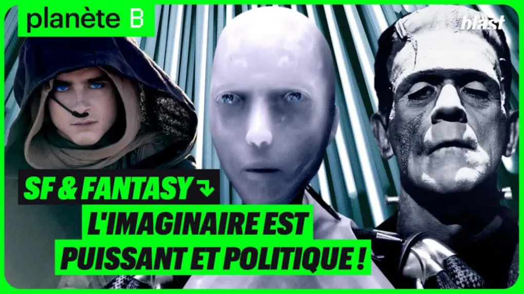 SF & FANTASY : L'IMAGINAIRE EST PUISSANT ET POLITIQUE !