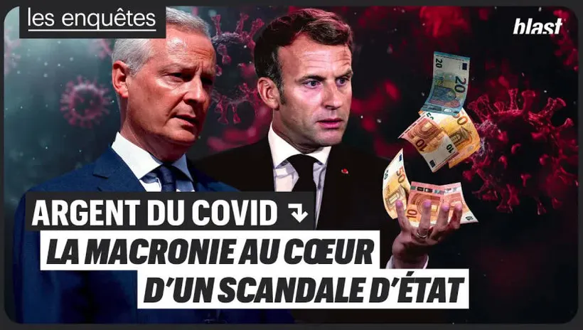 Argent du covid : La macronie au cœur d'un scandale d'État