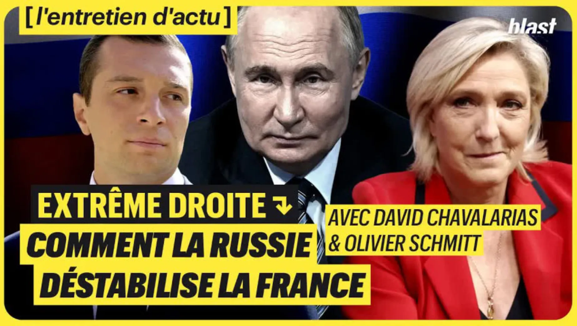 Collaboration avec l'extrême droite : comment la Russie déstabilise la France