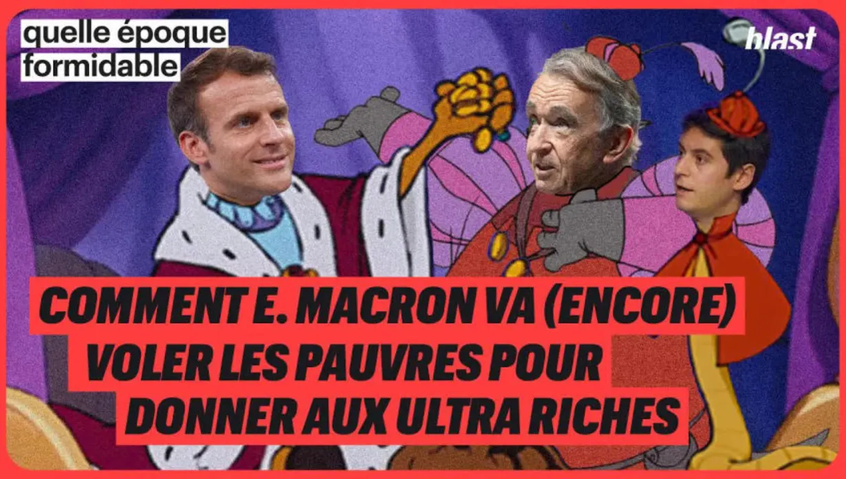 Comment E. Macron va (encore) voler les pauvres pour donner aux ultra riches