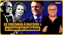De Friedman à Macron : le choix du chômage
