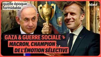 Gaza et guerre sociale : Macron, champion de l'émotion sélective
