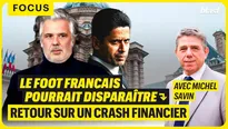 Le foot français pourrait disparaître : Retour sur un crash financier