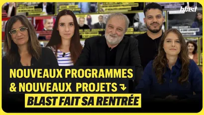 Nouveaux programmes et nouveaux projets : Blast fait sa rentrée