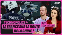 Technopolice : La France sur la route de la Chine ?