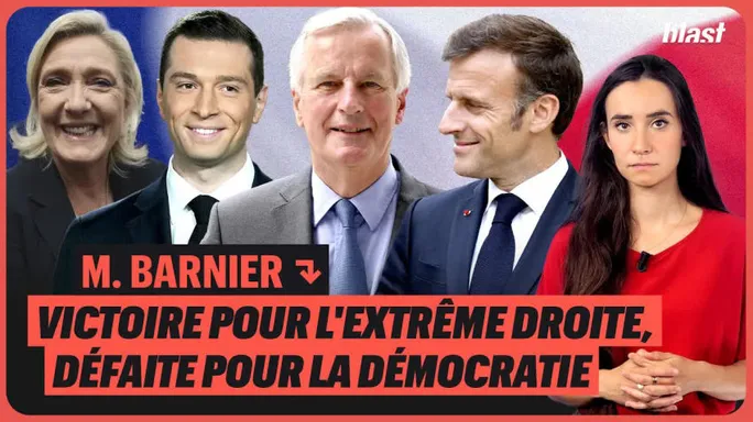 Michel Barnier : victoire pour l'extrême droite, défaite pour la démocratie