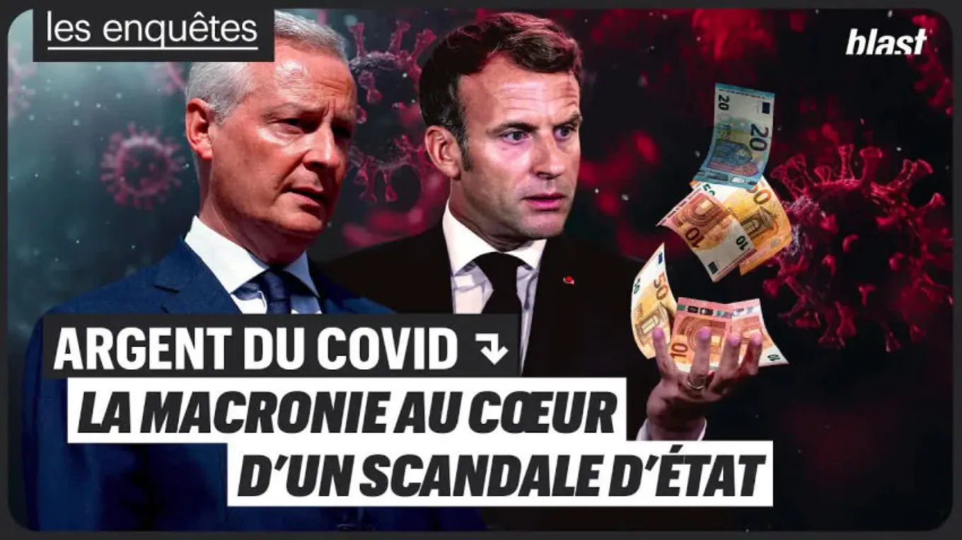 Argent du covid : La macronie au cœur d'un scandale d'État