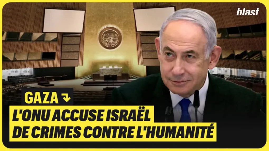 Gaza : L'ONU accuse Israël de crimes contre l'humanité