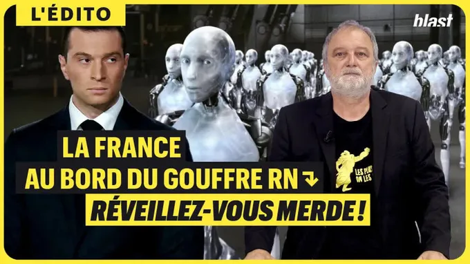 La France au bord du gouffre RN : « Réveillez-vous merde ! »