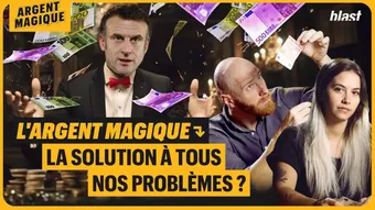 L'argent magique : la solution à tous nos problèmes ?