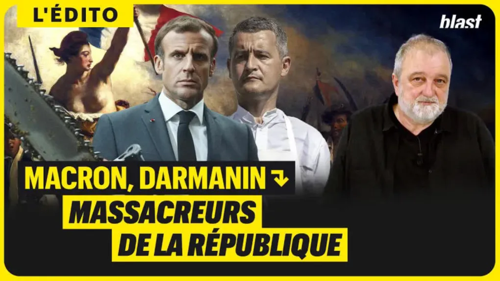 Macron, Darmanin : Massacreurs de la République