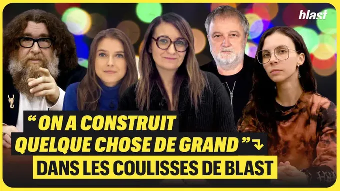 « On a construit quelque chose de grand » - Dans les coulisses de Blast