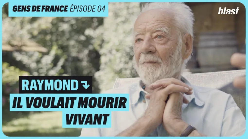 Raymond : il voulait mourir vivant