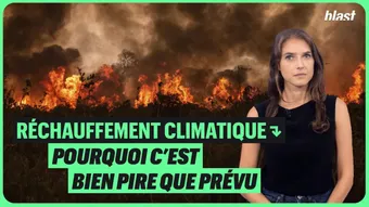 Réchauffement climatique : pourquoi c'est bien pire que prévu