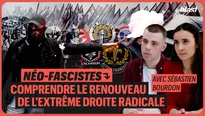 Néo-fascistes : comprendre le renouveau de l'extrême droite radicale