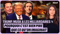 Trump, Musk et les milliardaires : Pourquoi c'est bien pire que ce qu'on imaginait