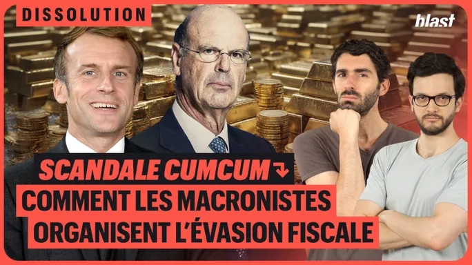 Scandale CumCum : comment les macronistes organisent l’évasion fiscale
