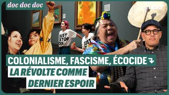 Colonialisme, fascisme, écocide : la révolte comme dernier espoir