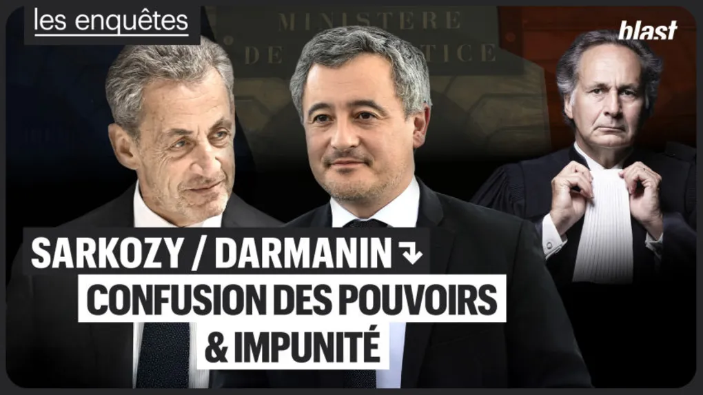 Darmanin-Sarkozy, confusion des pouvoirs et impunité
