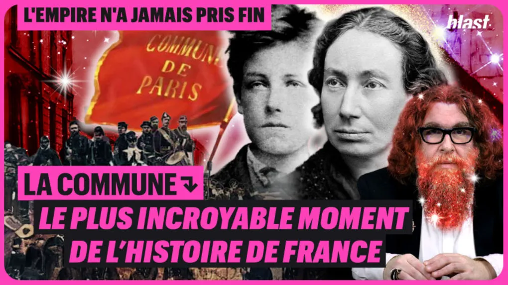 La Commune : le plus incroyable moment de l’Histoire de France