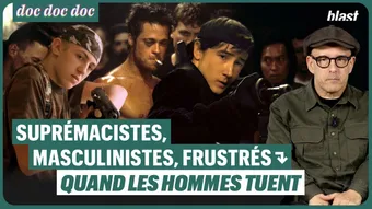 Suprémacistes, masculinistes, frustrés : quand les hommes tuent