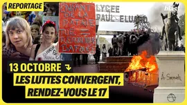 13 octobre : les luttes convergent, rendez-vous le 17