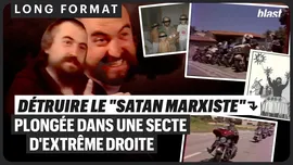 Détruire le "grand Satan marxiste" : plongée dans une secte d'extrême droite