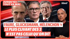 Faure, Glucksmann, Mélenchon : le plus clivant des 3 n’est pas celui qu’on dit