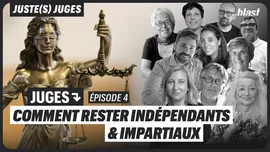 Juges : comment rester indépendants et impartiaux