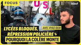 Lycées bloqués, répression policière : pourquoi la colère monte