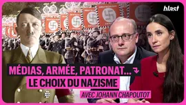 Médias, armée, patronat... : le choix du nazisme