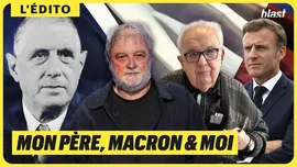 Mon père, Macron et moi