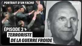 Portrait d’un fasciste : terroriste de la guerre froide occidentale